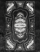 Diario de Lecciones de UCDM: Volumen III: Un facilitador para la integracio´n, aplicacio´n y generalizacio´n del Libro de Lecciones de Un Curso de Milagros. (Spanish Edition) 1646065360 Book Cover