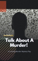 Talk About A Murder B0BCXP21V2 Book Cover