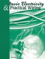 Basic Electricity and Practical Wiring 0913163422 Book Cover