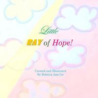 Little Ray of Hope: The House of Ivy 1547016175 Book Cover