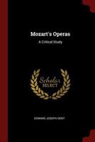 Mozart's Operas: A Critical Study (Clarendon Paperbacks)