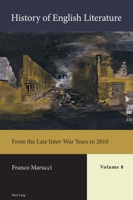 History of English Literature, Volume 8: From the Late Inter-War Years to 2010 1789974038 Book Cover