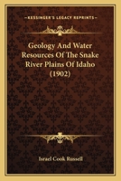 Geology And Water Resources Of The Snake River Plains Of Idaho 1166980065 Book Cover