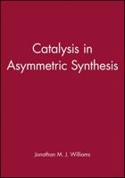 Catalysis in Asymmetric Synthesis (Post-Graduate Chemistry Series) 1850759847 Book Cover