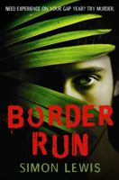 Border Run: A Novel 1416596062 Book Cover