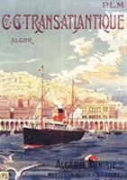 Carnet Ligna(c) Affiche Transatlantique Alger 2019119927 Book Cover