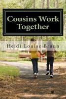 Cousins Work Together 1505728185 Book Cover