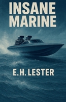 Insane Marine B0GNFWR8Y2 Book Cover