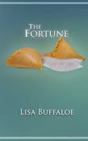 The Fortune 0692070532 Book Cover