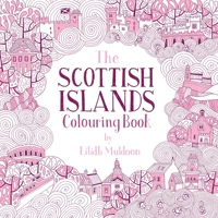 The Scottish Islands Colouring Book 1780279345 Book Cover