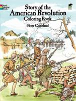 Story of the American Revolution Coloring Book 0486256480 Book Cover