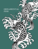 Ornamental Fish: Gorgeous Fish Designs to Color Suitable for All Ages 0123238455 Book Cover