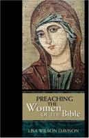 Preaching the Women of the Bible 0827229909 Book Cover