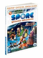 Spore Galactic Adventures: Prima Official Game Guide 0761562591 Book Cover