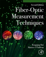 Fiber Optic Measurement Techniques 0323909574 Book Cover