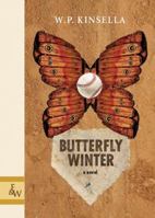 Butterfly Winter: A Novel 1586422057 Book Cover