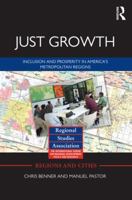 Just Growth: Inclusion and Prosperity in America's Metropolitan Regions 0415517818 Book Cover