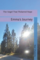 The Angel That Flickered Hope: Emma's Journey B0G3P47694 Book Cover
