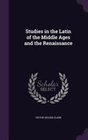 Studies in the Latin of the Middle Ages and the Renaissance 1356893074 Book Cover