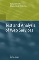Test and Analysis of Web Services 3642092004 Book Cover