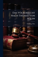 Das Völkerrecht Nach Thomas Von Aquin 1246168626 Book Cover