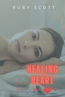 Healing of the Heart: A Lesbian Medical Age Gap Romance B095GP9C7F Book Cover