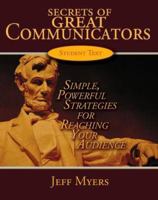 Secrets of Great Communicators: Simple, Powerful Strategies for ReachingThe Heart Of Your Audience 0805468803 Book Cover