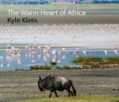 The Warm Heart of Africa 1320372155 Book Cover