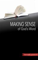 Making Sense of God's Word 0898273765 Book Cover