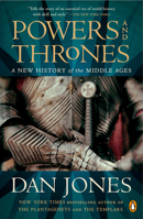 Powers and Thrones: A New History of the Middle Ages 198488087X Book Cover