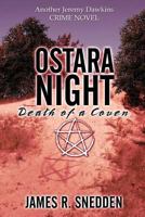 Ostara Night: Death of a Coven 1463720483 Book Cover