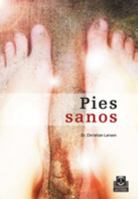 Pies sanos (Bicolor) (Spanish Edition) 8480199563 Book Cover