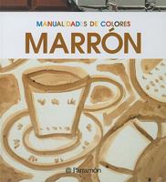 Manualidades de Colores: Marron (Spanish Edition) 843423212X Book Cover