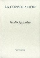 La consolación (Spanish Edition) 8481919241 Book Cover