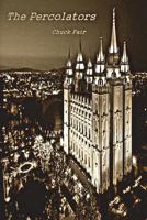 The Percolators 1545442452 Book Cover