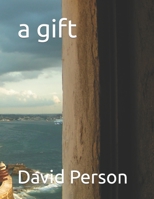 a gift B09K1Z26J7 Book Cover