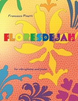 Floresdejah: for vibraphone and piano B09SYJ22JM Book Cover