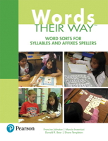 Words Their Way: Word Sorts for Syllables and Affixes Spellers 0134530713 Book Cover