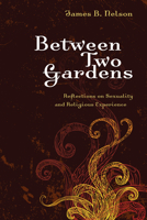 Between Two Gardens 1556356331 Book Cover