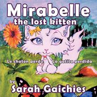 Mirabelle the Lost Kitten 1449055931 Book Cover