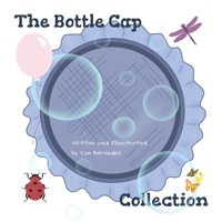 The Bottle Cap Collection B08974FQD3 Book Cover