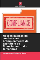 Noções básicas de combate ao branqueamento de capitais e ao financiamento do terrorismo (Portuguese Edition) 6208083443 Book Cover