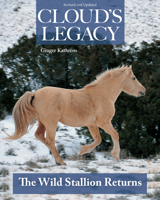 Cloud's Legacy: The Wild Stallion Returns 1931993122 Book Cover