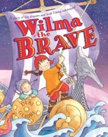 Wilma the Brave 1526632594 Book Cover