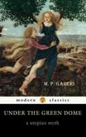 Under the Green Dome 1647185998 Book Cover