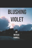 Blushing Violet B08P1H48YW Book Cover