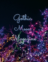 Gothic Moon Magazine 1312829974 Book Cover