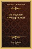 The Beginner's Horoscope Reader 1162731990 Book Cover