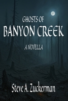 Ghosts of Banyon Creek B0FQCFSGF9 Book Cover
