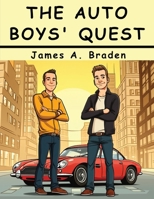 The Auto Boys' Quest 1530411327 Book Cover